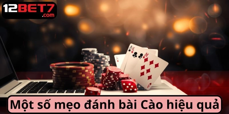 Một số mẹo đánh bài Cào hiệu quả